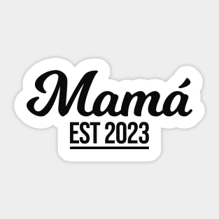 Mama est 2023 Sticker